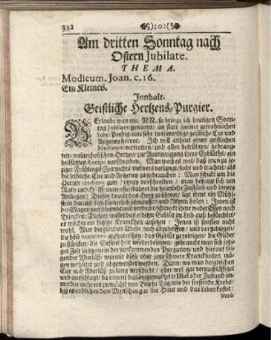 Am dritten Sonntag nach Ostern Iubilate. Thema. Modicum. Joan. c. 16. Ein Kleines. Innhalt. Geistliche Hertzens-Purgier