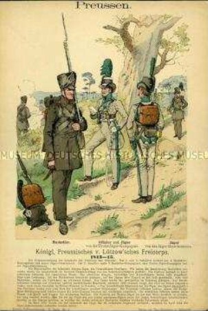 Uniformdarstellung, Musketier, Offizier und Jäger des Lützowschen Freikorps, Königreich Preußen, 1813/1815.