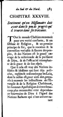 Sentiment qu`un Missionaire doit avoir dans le peu de progrés, qu`il trouve dans ses travaux.