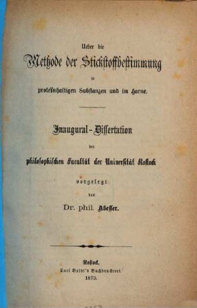 Über die Methode der Stickstoffbestimmung in proteinhaltigen Substanzen und im Harne : Inaugural-Dissertation