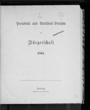 1864: Protokolle und Ausschußberichte der Bürgerschaft 1864
