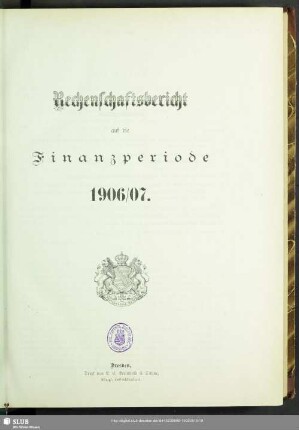 Rechenschaftsbericht auf die Finanzperiode 1906/07