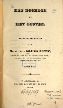 Het noorden en het oosten : Reisherinneringen, 1. (1840). - 334 S.