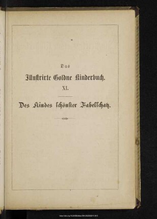 Die Schule der Artigkeit : des Kindes schönster Fabelschatz : ein goldnes ABC der guten Sitten in ausgewählten Fabeln, Sprüchen und Sprüchwörtern für die Kinderstube