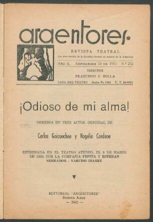 1943023200: ¡Odioso de mi alma! : comedia en tres actos