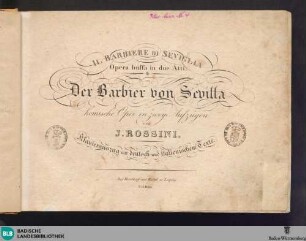 Der Barbier von Sevilla : komische Oper in zwey Aufzügen