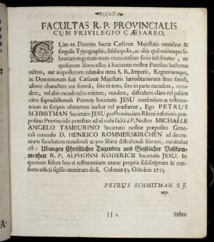 Falcultas R. P. Provincialis Cum Privilegio Cæsareo