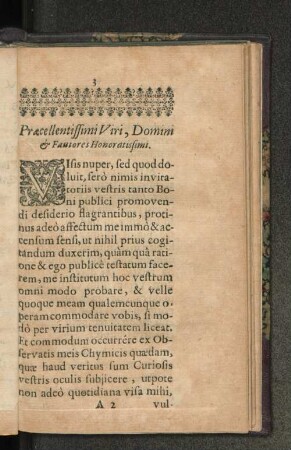 Praecellentissimi Viri, Domini & Fautores Honoratissimi.