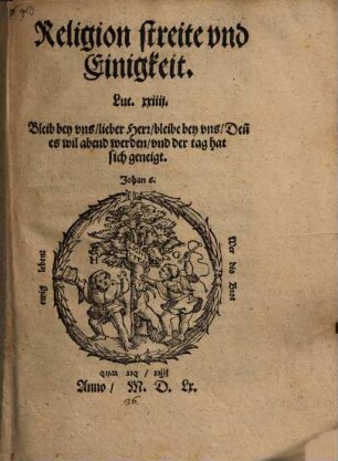Religion streite vnd Einigkeit