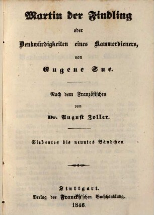 Martin, der Findling oder Denkwürdigkeiten eines Kammerdieners, 7/9