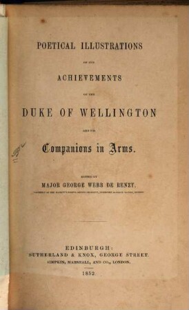 Poetical Illustrations of the achievements of the Duke of Wellington and his Companions in Arms