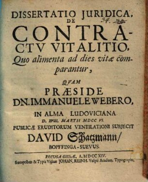 Diss. iur. de contractu vitalitio, quo alimenta ad dies vitae comparantur