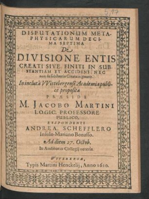 Disputationum Metaphysicarum Decima Septima De Divisione Entis Creati Sive Finiti In Substantiam Et Accidens: Nec non de substantia Creata in genere