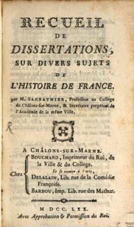 Recueil de dissertations sur divers sujets de l'histoire de France