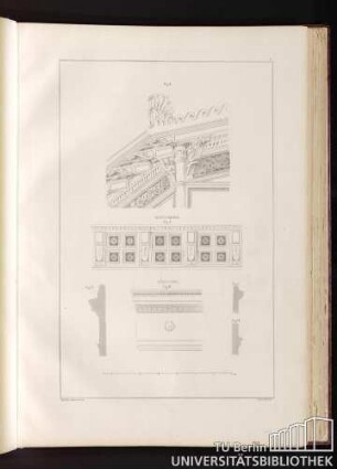 4. Fig. I. Fig. II. Hauptgesims. Gürtungen. Fig. III. Fig. IV. Fig. V. Fig. VI.