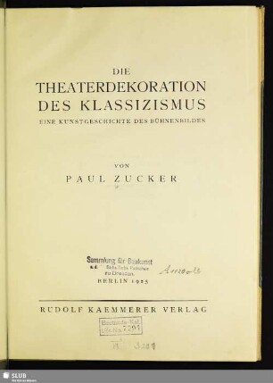 Die Theaterdekoration des Klassizismus : eine Kunstgeschichte des Bühnenbildes