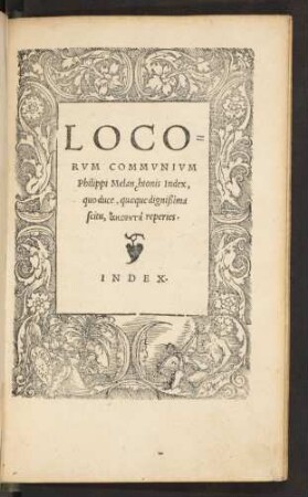 Locorum Communium Philippi Melanchtonis Index ...