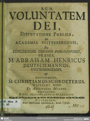 Voluntatem Dei, disputatione publica