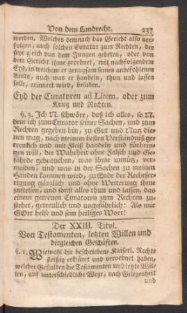Der XXIII. Titul. Von Testamenten, letzten Willen und dergleichen Geschäften