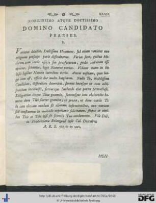 Nobilissimo Atque Doctissimo Domino Candidato Praeses S.