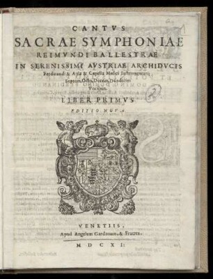 Raimondo Bal[l]estra: Sacrae symphoniae ... Liber primus. Cantus