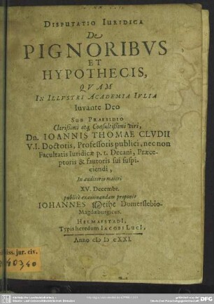 Disputatio iuridica de pignoribus et hypothecis