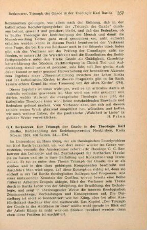 357-358 [Rezension] Berkouwer, Gerrit C., Der Triumph der Gnade in der Theologie Karl Barths