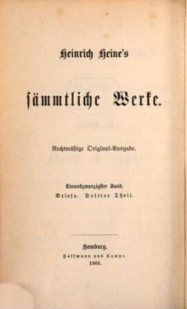 Heinrich Heine's sämmtliche Werke : rechtmäßige Original-Ausgabe. 21, Briefe ; 3