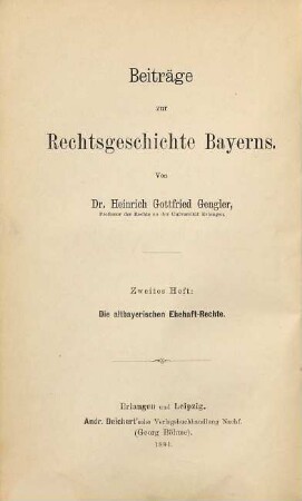 Beiträge zur Rechtsgeschichte Bayerns, 2. Die altbayerischen Ehehaft-Rechte