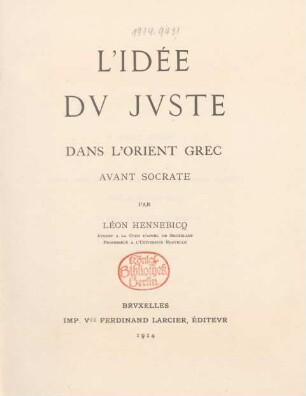 L'idée du juste dans l'Orient grec avant Socrate