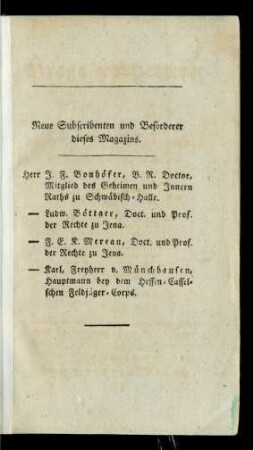 Neue Subscribenten und Beförderer dieses Magazins