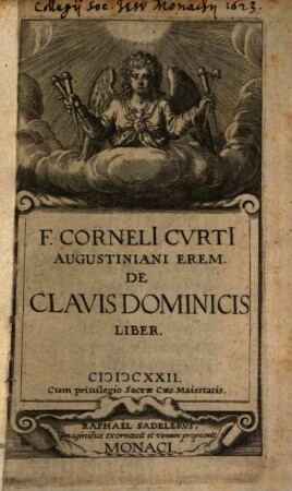 F. Corneli Cvrti Augustiniani Erem. De Clavis Dominicis Liber