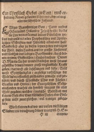 Ein Christlich Gebet zu Gott/ umb erhaltung Reiner gesunden Lehre/ und abwendung aller verführischen Irthumb.