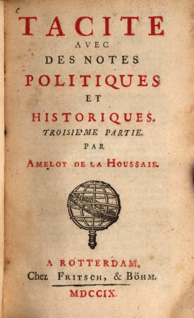 Tacite : Avec Des Notes Politiques Et Historiques, 3