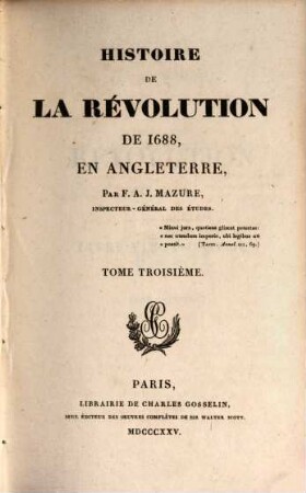 Histoire de la révolution de 1688 en Angleterre. 3. (1825). - 462 S.