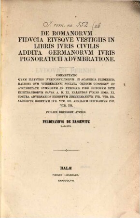 De Romanorvm fidvcia eivsqve vestigiis in libris ivris civilis addita Germanorvm ivris pignoraticii advmbratione