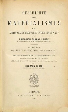 Geschichte des Materialismus und Kritik seiner Bedeutung in der Gegenwart, 2. Geschichte des Materialismus seit Kant