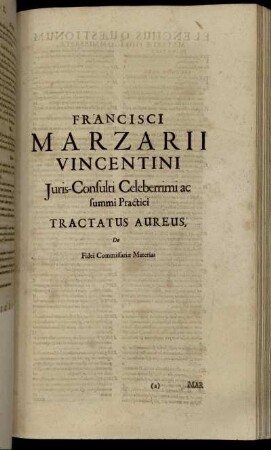 Francisci Marzarii Vincentini Juris-Consulti Celeberrimi ac summi Practici [...].