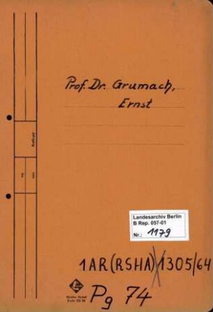 Personenheft Prof. Dr. Ernst Grumach (*07.11.1902, +05.10.1967)