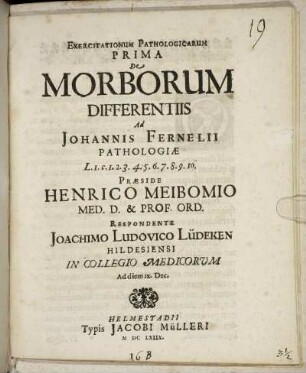 Exercitationum Pathologicarum Prima De Morborum Differentiis Ad Johannis Fernelii Pathologiae L.1.c.1.2.3.4.5.6.7.8.9.10.