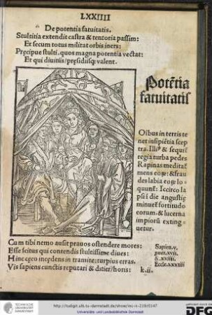 Stultitia extendit castra et tentoria passim, et secum totus militat orbis iners...