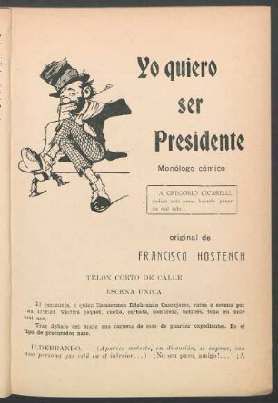 Yo quiero ser presidente : Monólogo cómico
