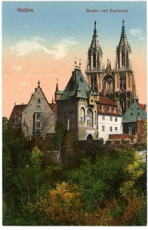 Meißen. Burgtor und Domtürme