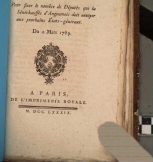 Règlement Fait Par Le Roi, Pour fixer le nombre de Députes que la Sénéchaussée d'Angoumois doit envoyer aux prochains États-généraux : Du 2 Mars 1789