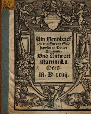 Ain Sendbrief Er Wolffen von Salhawsen an Doct. Martinus : Und Antwort Mart. Luthers