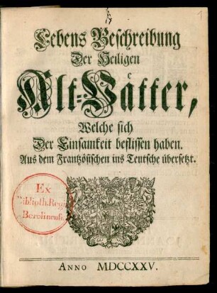 [1]: Lebens Beschreibung Der Heiligen Alt-Vätter, Welche sich Der Einsamkeit beflissen haben