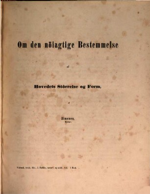 Det Kongelige Danske Videnskabernes Selskabs skrifter. Naturvidenskabelig og Mathematisk Afdeling = Section des sciences : = Mémoires de l'Académie Royale des Sciences et des Lettres de Danemark. 5. R., 1. 1849