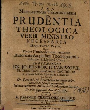 Meditationum Theologicarum De Prudentia Theologica Verbi Ministro Necessaria Disputatio Prima