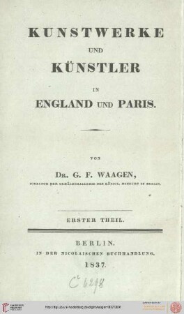 Band 1: Kunstwerke und Künstler in England und Paris: Kunstwerke und Künstler in England
