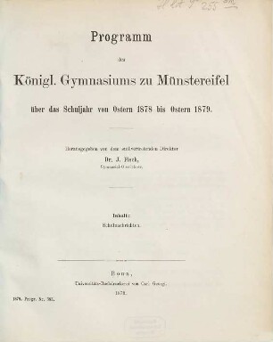 Programm : mit welchem zu der ... stattfindenden öffentlichen Prüfung und Schlussfeier ergebenst einladet. 1878/79